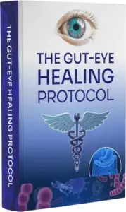 The Gut-Eye Healing Protocol